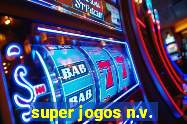 super jogos n.v.